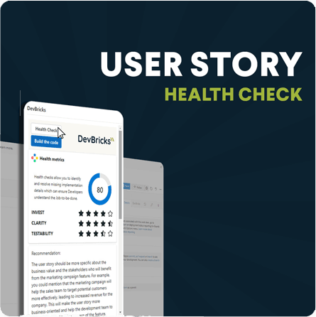 A graphic titled 'User Story Health Check' displaying a checklist for user story health metrics and a star rating system, as part of the DevBricks software development tools